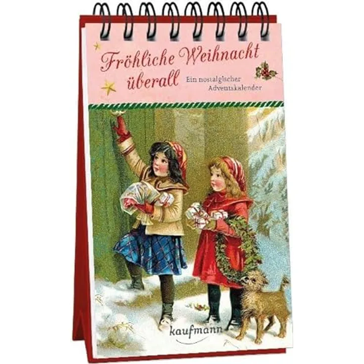 Kaufmann Fröhliche Weihnacht überall, nostalgischer Adventskalender mit weihnachtlichen Illustrationen und Geschichten