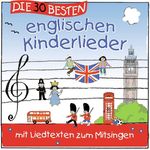 Universal Music GmbH Hörspiel Die 30 besten englischen Kinderlieder, CD mit 30 echten Klassikern zur spielerischen Englischangebot für Kinder