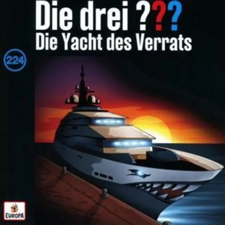 OTTO Hörspiel Die drei ??? 224: Die Yacht des Verrats, Detektiv- und Kriminalgeschichten für Kinder und Jugendliche