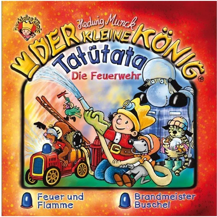 Universal Music GmbH Hörspiel-CD Der kleine König - Tatütata - Die Feuerwehr, 1 Audio-CD – Bild 1