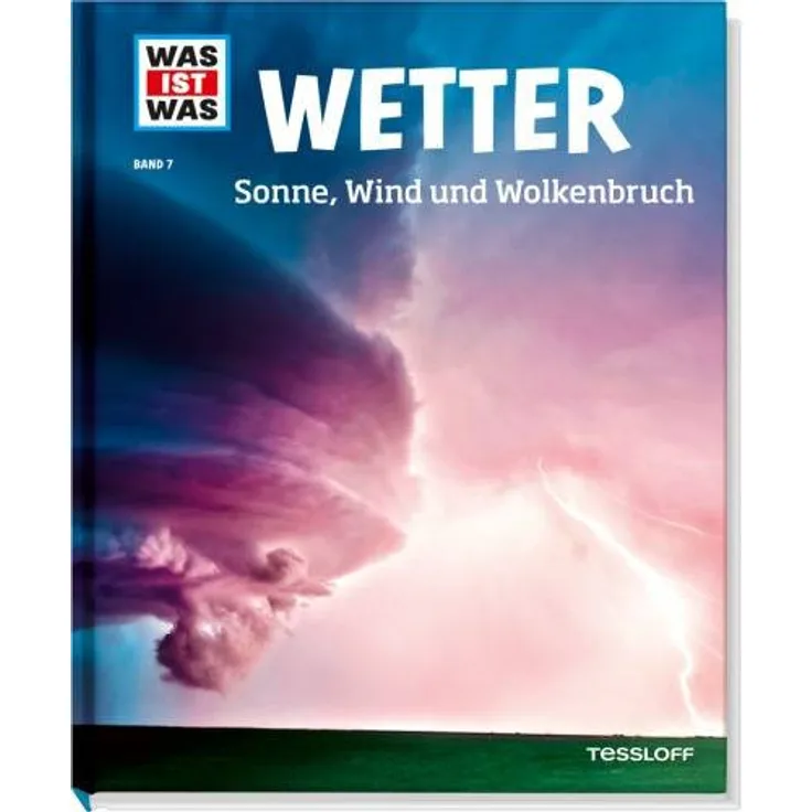 Tessloff Medienvertrieb WIW 7 Wetter. Sonne, Wind, Wolkenbruch 978-3-7886.