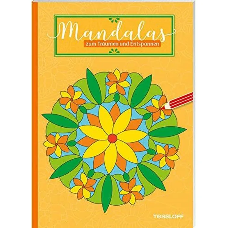 Tessloff Mandalas zum Träumen und Entspannen: Zauberhafte Malvorlagen