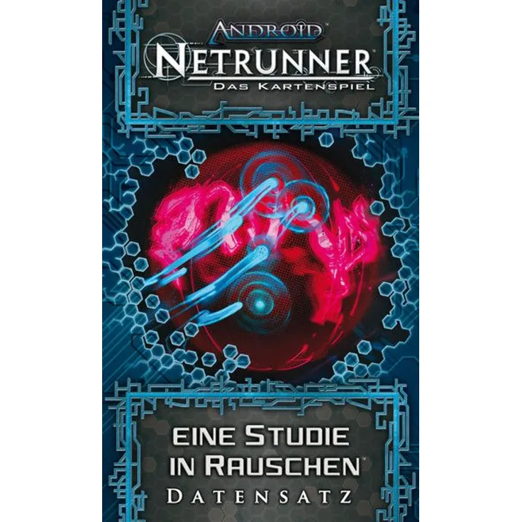 Android Netrunner LCG: Eine Studie in Rauschen (Erw. )