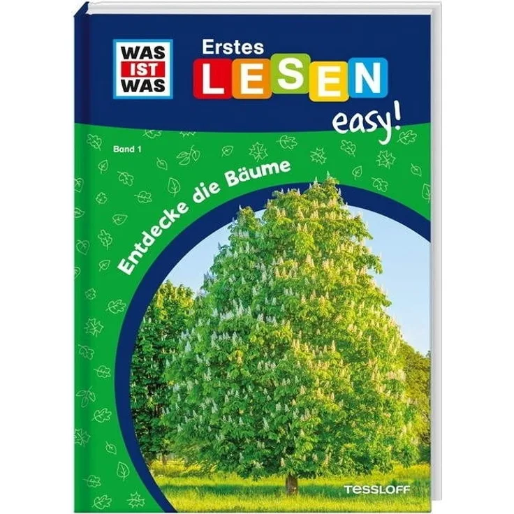 WAS IST WAS Erstes Lesen easy - Entdecke die Bäume