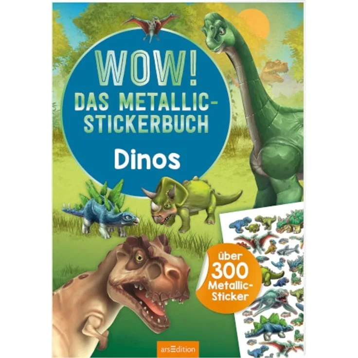 Wow! Metallic-Sticker: WOW! Das Metallic-Stickerbuch - Dinos