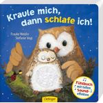 Kraule mich, dann schlafe ich!, Fühlbuch, 12 Seiten, ab 12 Monaten