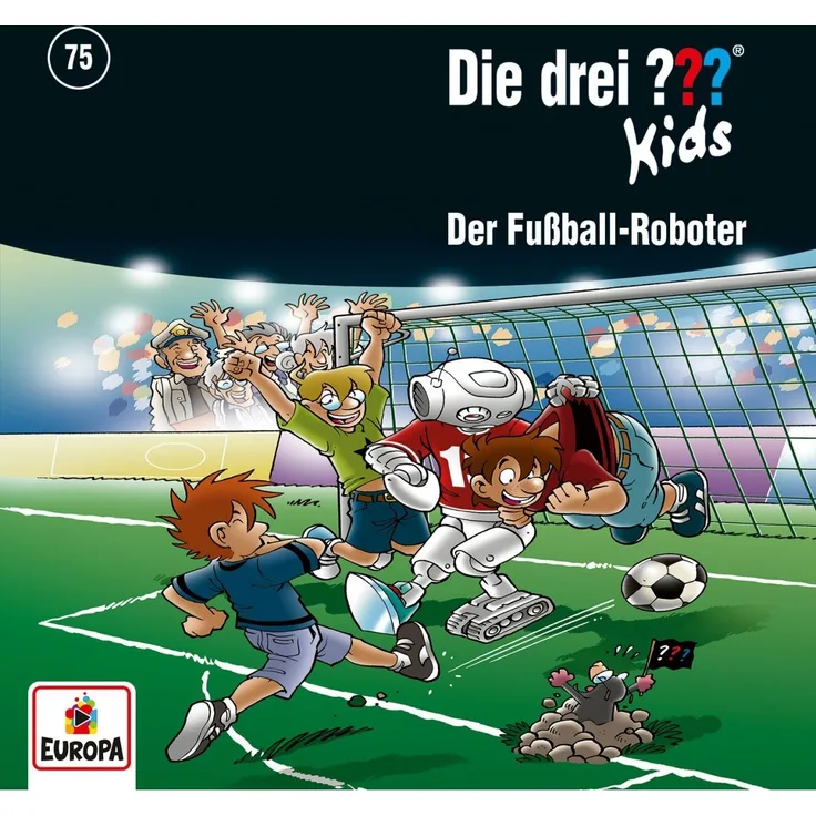 Europa - Die drei ??? Kids Der Fußball-Roboter, Folge 75