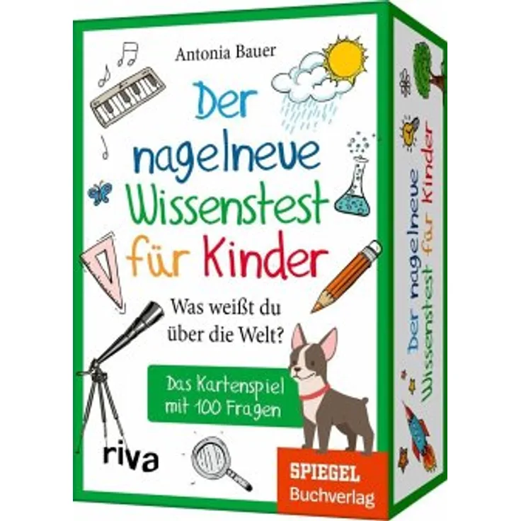 Der nagelneue Wissenstest für Kinder - Was weißt du über die Welt?