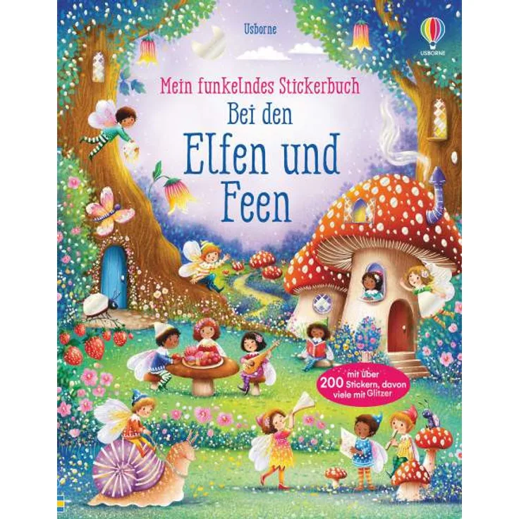 Watt, F: Mein funkelndes Stickerbuch: Bei den Elfen und Feen
