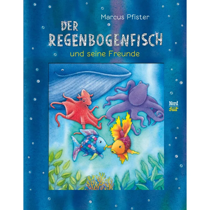 Pfister, M: Regenbogenfisch und seine Freunde