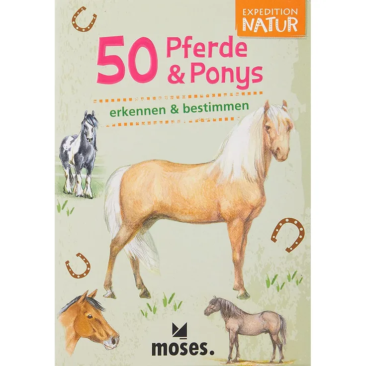 moses. Expedition Natur - 50 Pferde und Ponys| Bestimmungskarten im Set | Mit spannenden Quizfragen