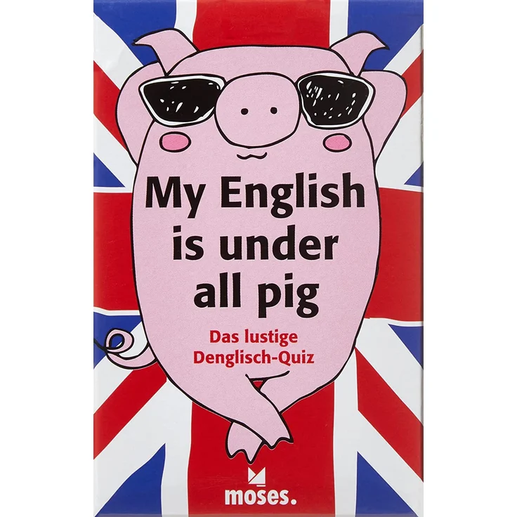 My English is under all pig: Das lustige Denglish-Quiz – Bild 1