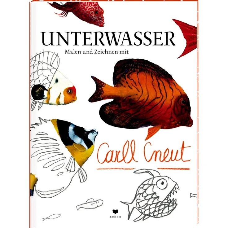 UNTERWASSER - Malen und Zeichnen mit Carll Cneut