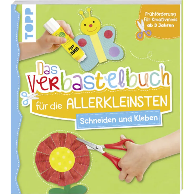 frechverlag: Das Verbastelbuch für die Allerkleinsten Schneiden und Kleben