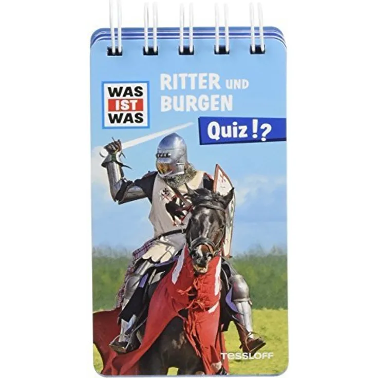Tessloff - Was ist Was - Quiz - Ritter und Burgen