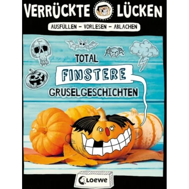 Verrückte Lücken - Total finstere Gruselgeschichten