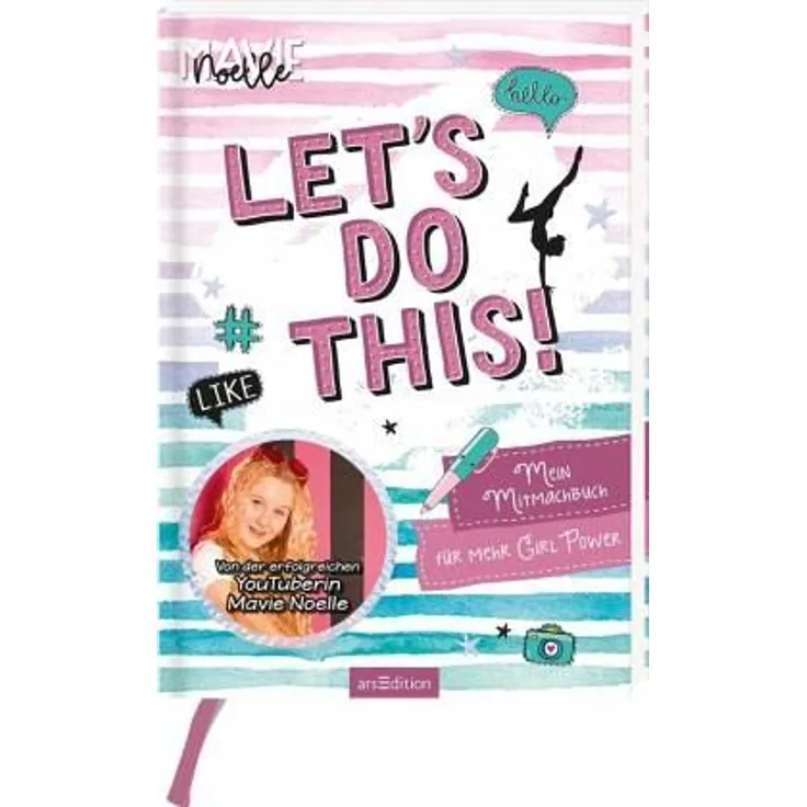Ars Edition Let's do this! Mein Mitmachbuch für mehr Girl Power