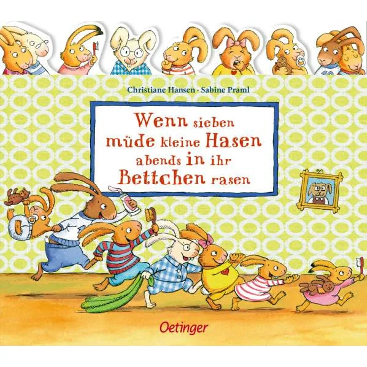 Praml, S: Wenn sieben müde kleine Hasen abends in ihr Bettch