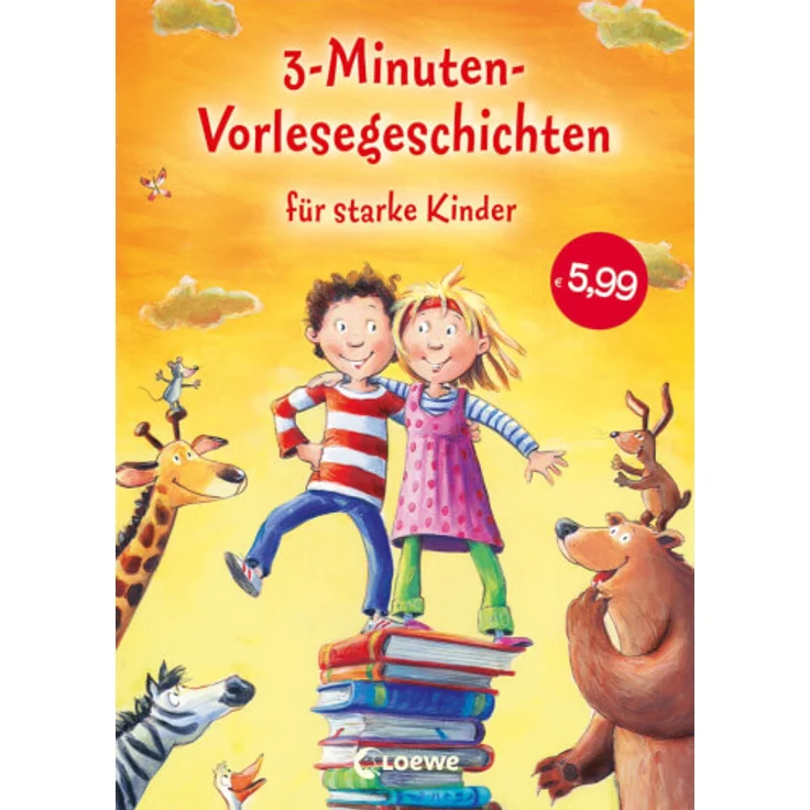 Loewe 3-Minuten-Vorlesegeschichten für starke Kinder