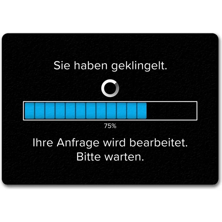 speecheese Fußmatte Sie haben geklingelt Fußmatte in 35x50 cm ohne Rand mit Spruch bitte