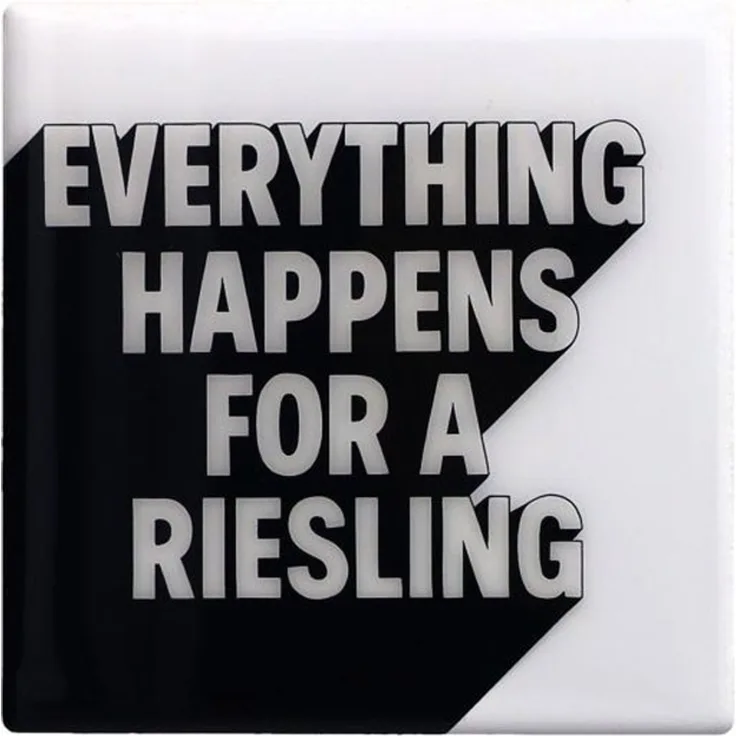 Gift Company Love tiles Untersetzer Motiv: Everything happens for a Riesling schwarz/weiss