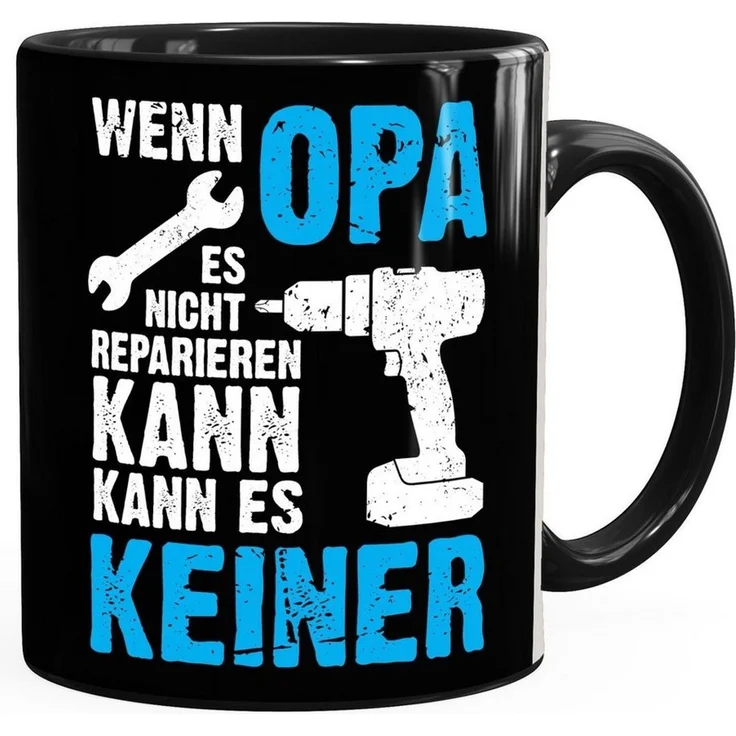 MoonWorks Tasse Wenn Opa es nicht reparieren kann kann es keiner Kaffee-Tasse MoonWorks®, Keramik – Bild 2