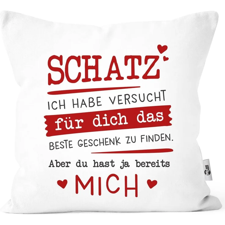 MoonWorks Dekokissen Kissenbezug Schatz ich habe versucht für dich das beste Geschenk zu finden Geschenkidee Valentinstag Liebe Moonworks® – Bild 1