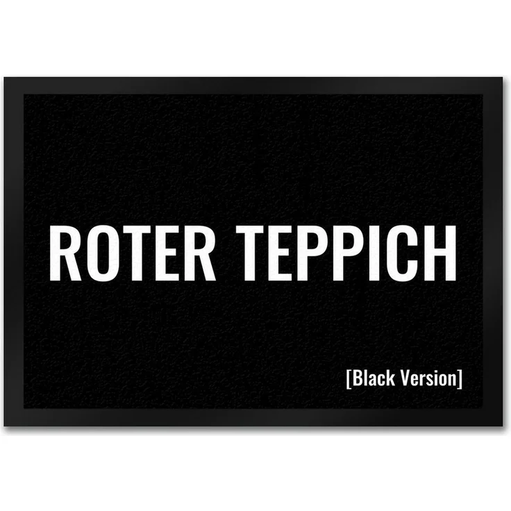 speecheese Fußmatte Fußmatte in 35x50 cm mit lustigem Spruch Roter Teppich [Black – Bild 5
