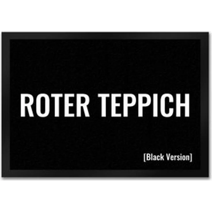 speecheese Fußmatte Fußmatte in 35x50 cm mit lustigem Spruch Roter Teppich [Black – Bild 6