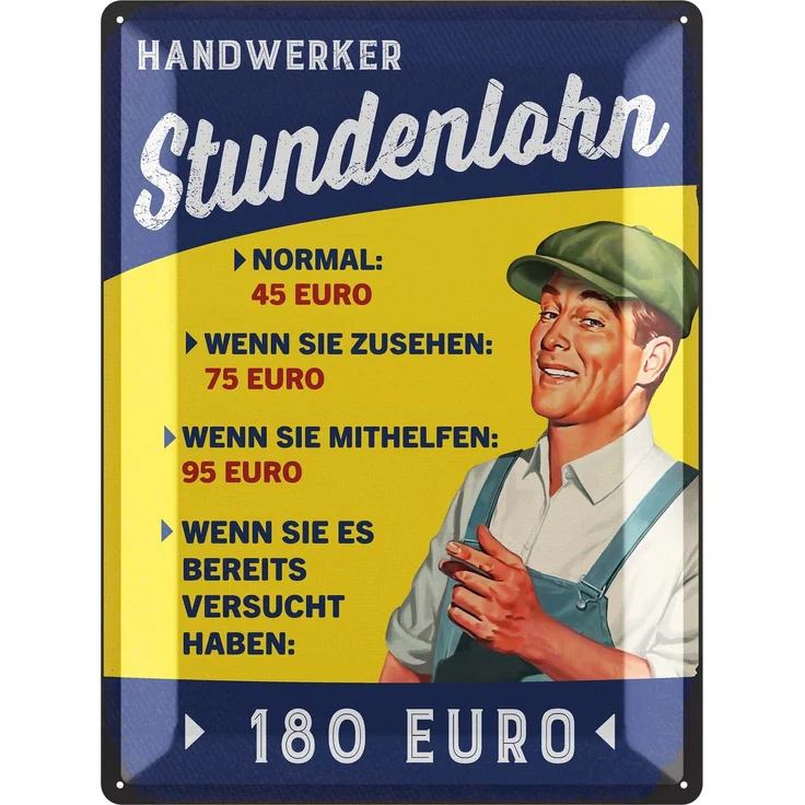 LANOLU Blechschild Handwerker Stundenlohn - 30x40cm – Metall – Mehrfarbig – 30105 – Bild 1