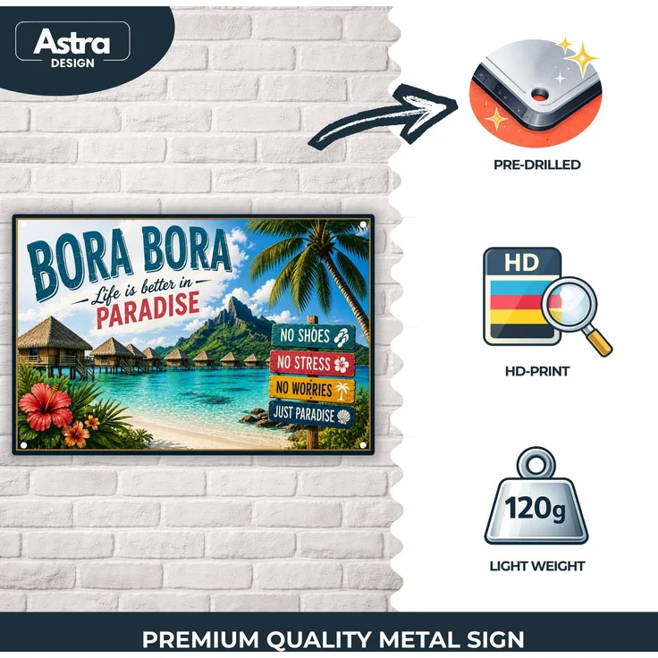 AstraDesign Blechschild 20x30cm - Bora Bora Life is Better in Paradise – Metall – Mehrfarbig – AD0494 – Bild 3