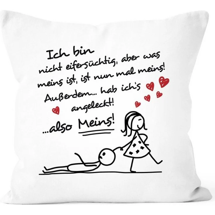 MoonWorks Dekokissen Kissen-Bezug Ich bin nicht eifersüchtig, aber was meins ist, ist nun – Bild 4