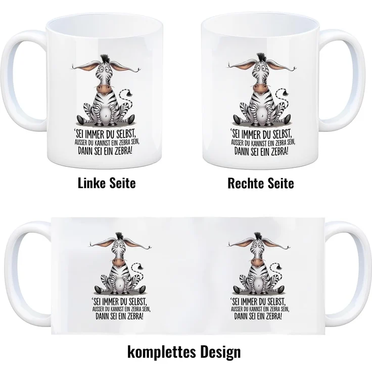 speecheese Tasse Sei immer du selbst ausser kannst ein Zebra sein dann Kaffeebecher – Bild 4