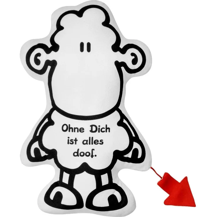 Plüschkissen Schaf \"Ohne Dich ist alles doof. \"