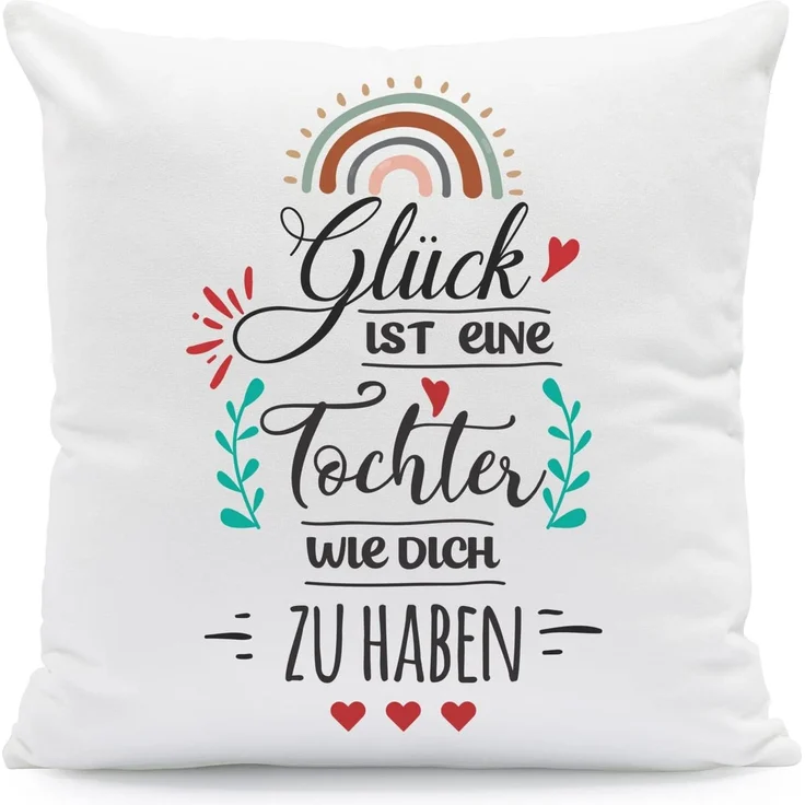 GRAVURZEILE Zierkissen mit Spruch - Glück ist - Geschenk für Freunde & Familie -, starke Farben ohne verblassen - Tochter - mit Füllung – Bild 1