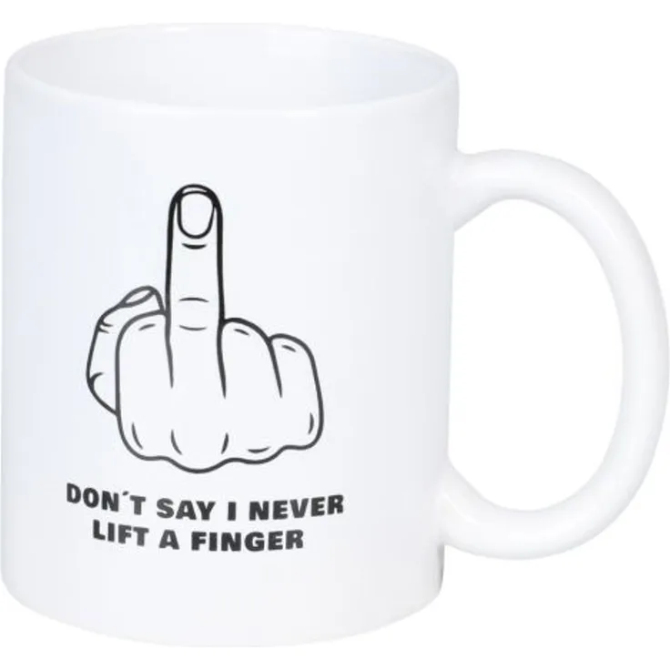 Tasse Don’t say I never lift a finger