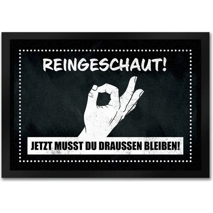 speecheese Fußmatte Fußmatte in 35x50 cm mit gewitztem Streich Reingeschaut! Jetzt musst – Bild 3