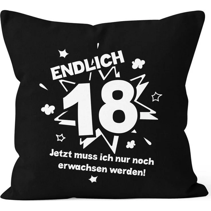 MoonWorks Dekokissen Kissenbezug Endlich 18 jetzt muß ich nur noch erwachsen werden zum 18. Geburtstag Geschenk Kissen-Hülle Deko-Kissen 40x40 Baumwolle MoonWorks® – Bild 2