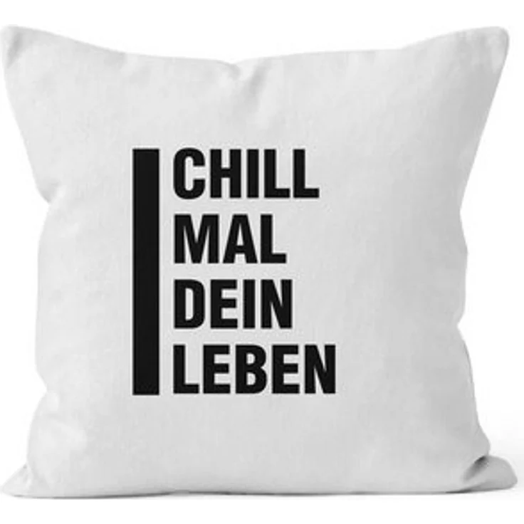 MoonWorks Dekokissen angesagter Kissenbezug mit Spruch Chill mal dein Leben 40x40 Baumwolle Moonworks – Bild 5