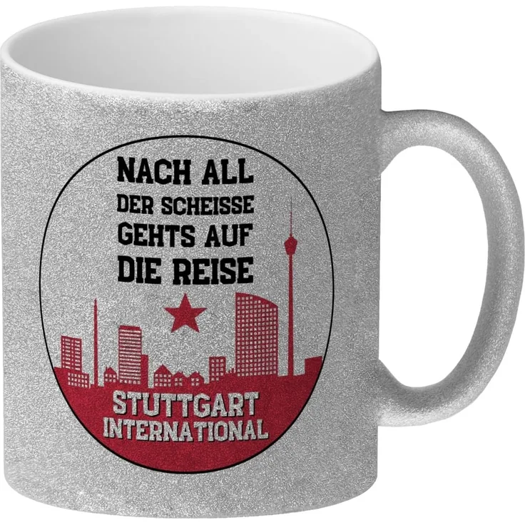 speecheese Tasse Stuttgart Europapokal Glitzer Kaffeebecher mit Spruch International