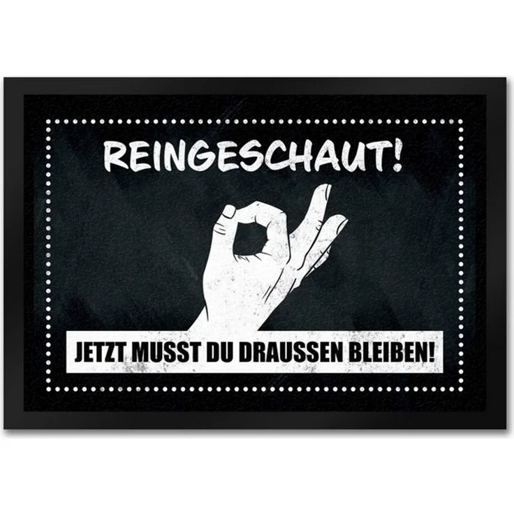 speecheese Fußmatte Fußmatte in 35x50 cm mit gewitztem Streich Reingeschaut! Jetzt musst – Bild 2