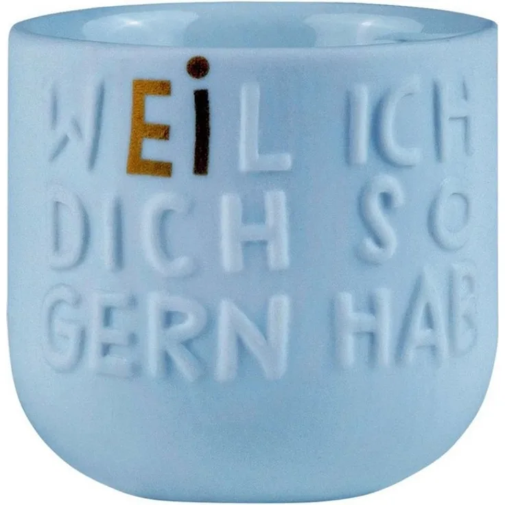 Eierbecher "WEIl ich dich so gern hab" - Räder Design