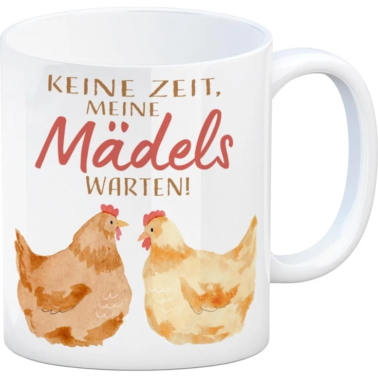 speecheese Tasse Huhn Kaffeebecher mit Spruch Keine Zeit meine Mädels warten – Bild 1