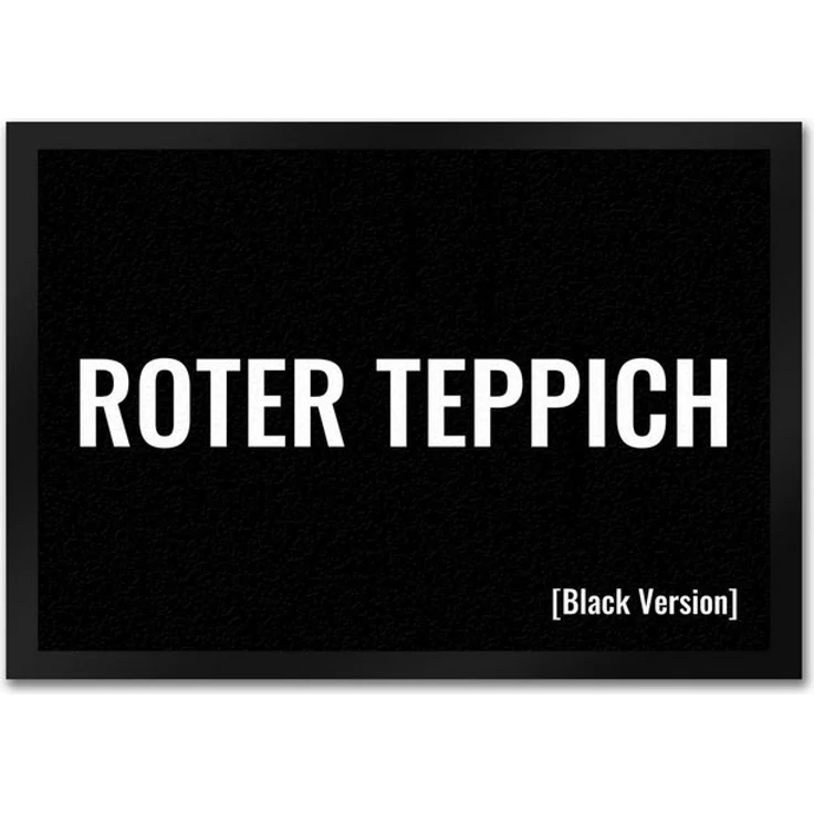 speecheese Fußmatte Fußmatte in 35x50 cm mit lustigem Spruch Roter Teppich [Black – Bild 4