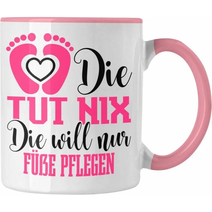 Trendation Tasse Lustige Tasse für Fußpflegerinnen Geschenk für Fußpflege – Bild 1