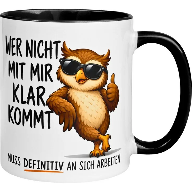 Momentals Tasse Eule – „Wer nicht mit mir klar kommt“ – Eulen Geschenk Becher, Gratis Versand · Links-&Rechtshänder · Spülmaschinenfest