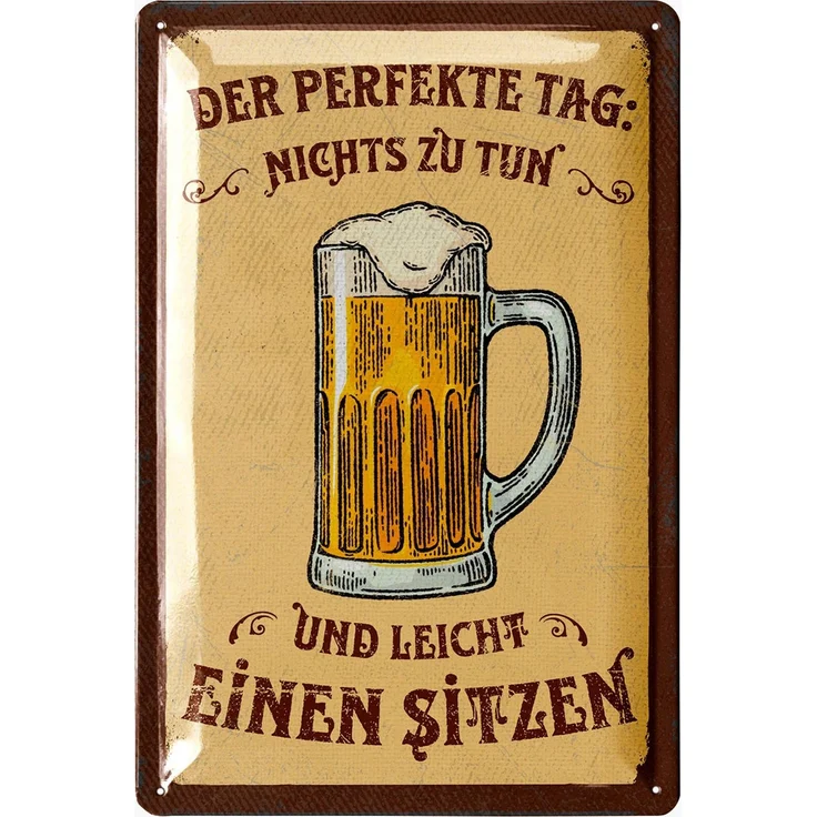 LANOLU Blechschild Der Perfekte Tag Mit Bier - 20x30cm – Metall – Beige – 20230 – Bild 1