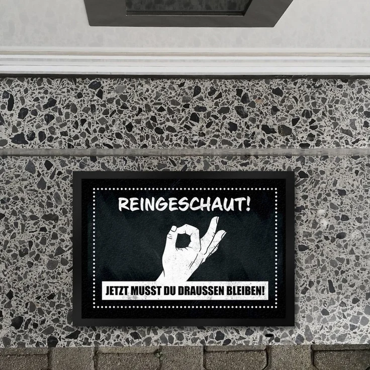 speecheese Fußmatte Fußmatte in 35x50 cm mit gewitztem Streich Reingeschaut! Jetzt musst – Bild 1