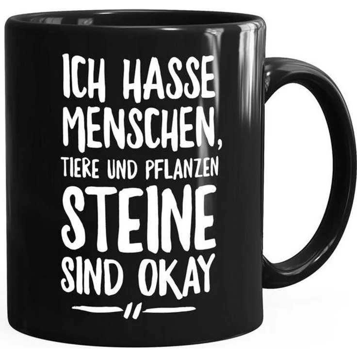 MoonWorks Tasse ''Lustige Spruch-Tasse Ich hasse Menschen Tiere und Pflanzen Steine sind ok Kaffee-Tasse MoonWorks''