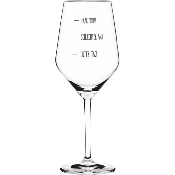 Sand & Soda 9500013 Modernes Weinglas mit trendigem Spruch Guter Tag, schlechter Tag, mit Geschenkbox – Made in Germany – Bild 2